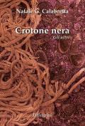 Crotone nera. Gli altri