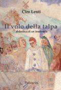 Il volo della talpa. Abderitica di un insolvente