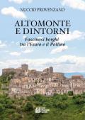 Altomonte e dintorni. Fascinosi borghi tra l'Esaro e il Pollino