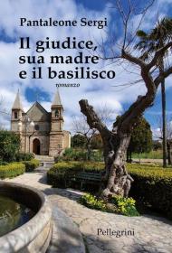 Il giudice, sua madre e il basilisco