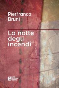 La notte degli incendi