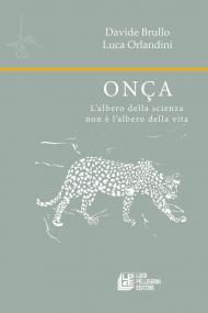 Onça. L’albero della scienza non è l’albero della vita