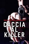 Caccia al killer. Intelligence stories. Vol. 1