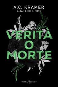 Verità o morte