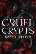 Cruel crypts. Gods of Hatherley Hall. Ediz. italiana. Vol. 1