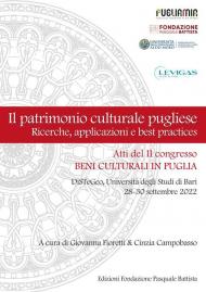 Il patrimonio culturale pugliese. Ricerche, applicazioni e best practices. Atti del II congresso Beni culturali in Puglia, Bari 28-30 settembre 2022