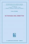 Eutanasia del diritto?