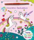 Unicorni fantastici. Ediz. a colori. Con penna magica