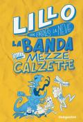 La banda delle mezze calzette