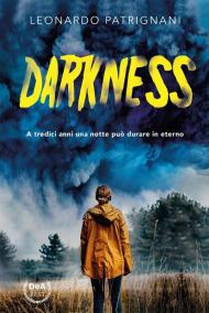 Darkness. Nuova ediz.