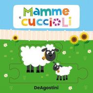 Mamme e cuccioli. Libro puzzle. Ediz. a colori