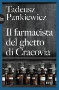 Il farmacista del ghetto di Cracovia