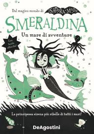 Un mare di avventure. Smeraldina