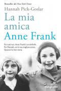 La mia amica Anne Frank