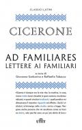 Ad familiares. Lettere ai familiari