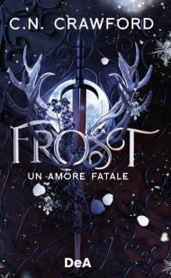 Frost. Un amore fatale