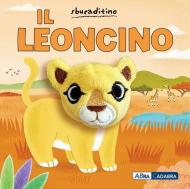 Il leoncino. Ediz. a colori