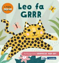 Leo fa grrr! I mini pop up. Ediz. a colori