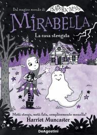 La casa stregata. Mirabella