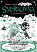 Smeraldina. Un nuovo arrivo. Isadora Moon