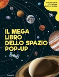 Il mega libro dello spazio pop-up