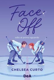 Face off. Odio al primo sguardo. Booklover approved