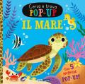 Il mare. Cerca e trova pop-up. Ediz. a colori