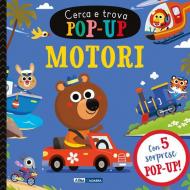 Motori. Cerca e trova pop-up. Ediz. a colori