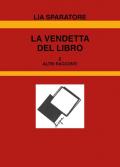 La vendetta del libro e altri racconti