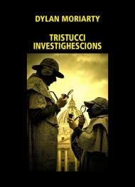 Tristucci investighescions