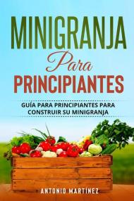 Minigranja para principiantes