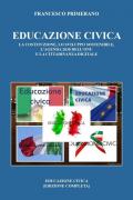 Educazione civica. La costituzione, lo sviluppo sostenibile, l'Agenda 2030 dell'ONU e la cittadinanza digitale