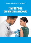 L' importanza dei vaccini anticovid