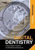 Digital dentistry. A review of modern innovations for CAD/CAM generated restoration
