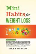 Mini habits for weight loss (5 books in 1)