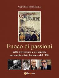 Fuoco di passioni nella letteratura e nel cinema anticonformista francese del '900