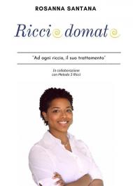 Riccio domato. «Ad ogni riccio, il suo trattamento». In collaborazione con metodo 3 ricci