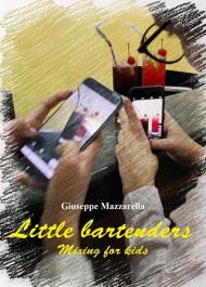 Little bartenders. Mixing for kids