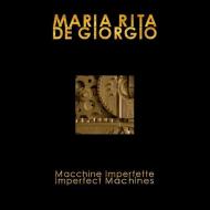 Macchine imperfette-Imperfect machines. Ediz. illustrata