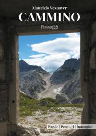 Cammino. Passaggi