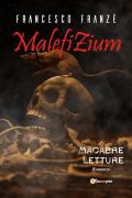 Malefizium. Macabre letture