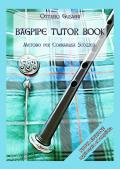 Bagpipe tutor book. Metodo per cornamusa scozzese