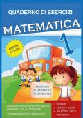 Quaderno Esercizi Matematica. Per la Scuola elementare (Vol. 1)