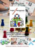 Project Management Business Game. Il gioco per imparare le tecniche di project management