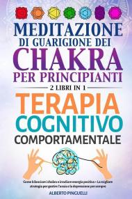 Meditazione di guarigione dei chakra per principianti-Terapia cognitivo-comportamentale