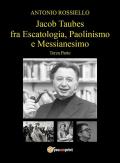 Jacob Taubes fra Escatologia, Paolinismo e Messianesimo. Vol. 3