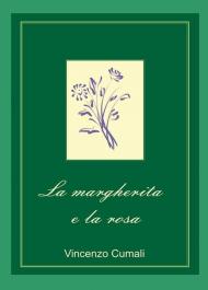 La margherita e la rosa