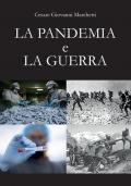 La pandemia e la guerra