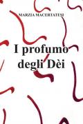 Il profumo degli Dèi