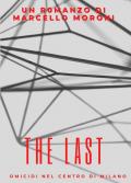 The last. Omicidi nel centro di Milano